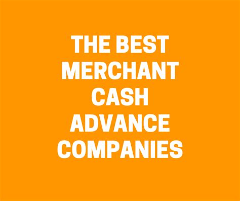 Best Merchant Cash Advance Companies